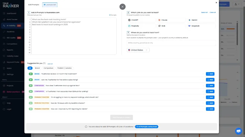 Add Prompts in TrueRanker: business prompts, the engines to track, and one location.