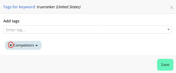 Tags for keyword dialog with an x on the Competitors tag to remove it.