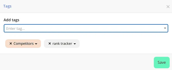 Tags dialog with Enter tag field and Competitors and rank tracker already applied.