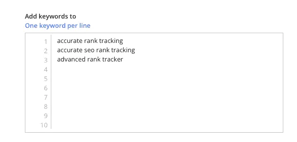 The “Add keywords to” box, one keyword per line, with three rank-tracking keywords typed into a numbered ten-line field.