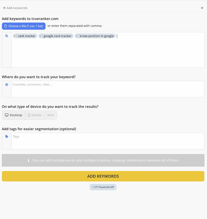 Add keywords dialog with rank tracker, google rank tracker and know position in google entered as chips.